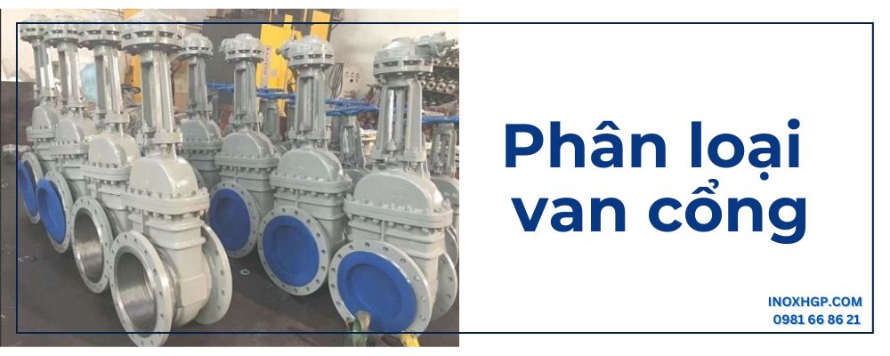 Phân loại van cổng